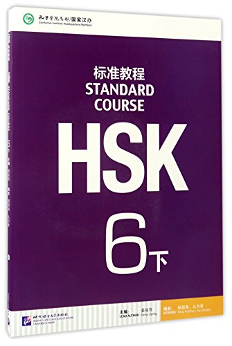 HSK Standard Course 6B Textbook von BEIJING LCU